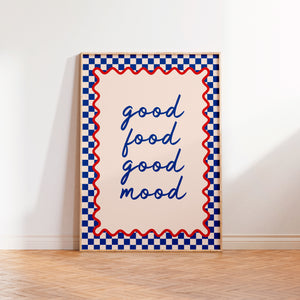 Good Food Good Mood Print