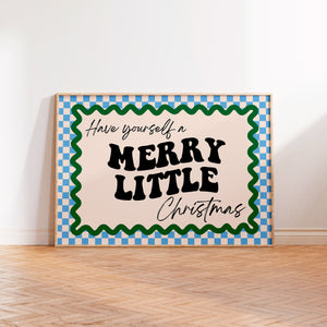 Have Yourself a Merry Little Christmas Print Landscape