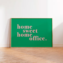 Load image into Gallery viewer, Home Sweet Home Office Colourful Print
