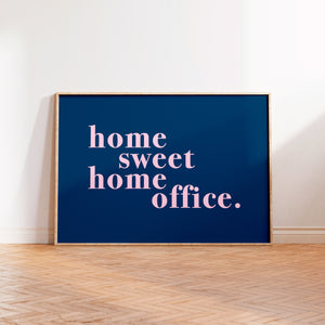 Home Sweet Home Office Colourful Print