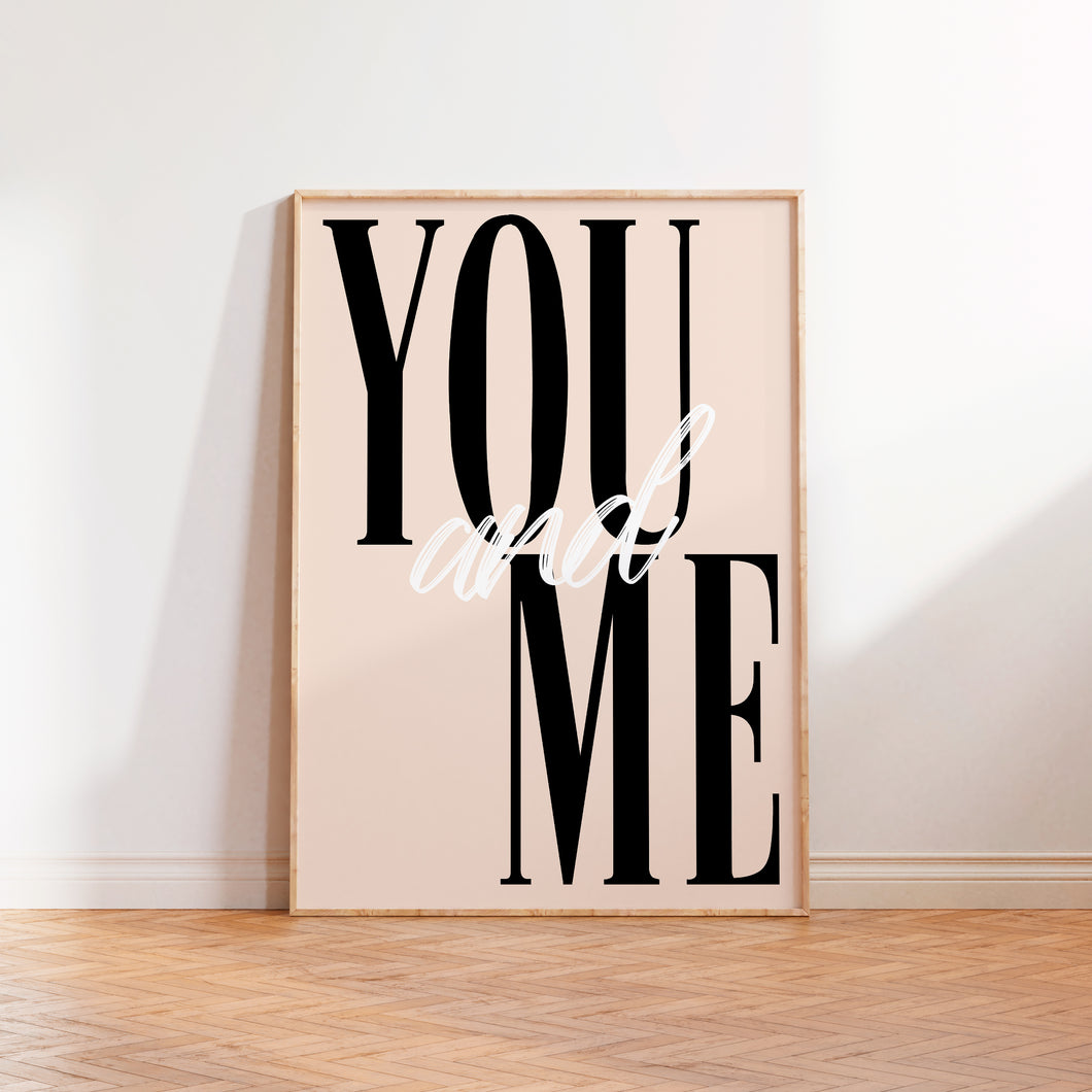 You and Me Print