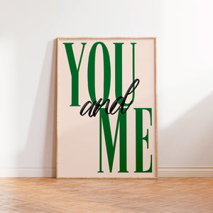 You and Me Print