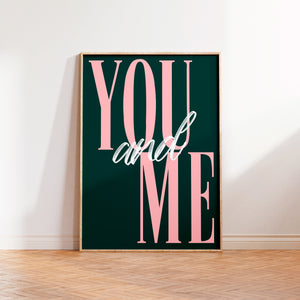 You and Me Print