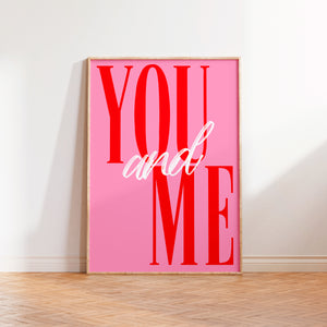 You and Me Print