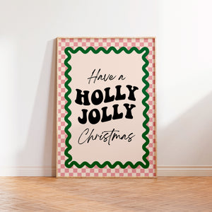 Have a Holly Jolly Christmas Print