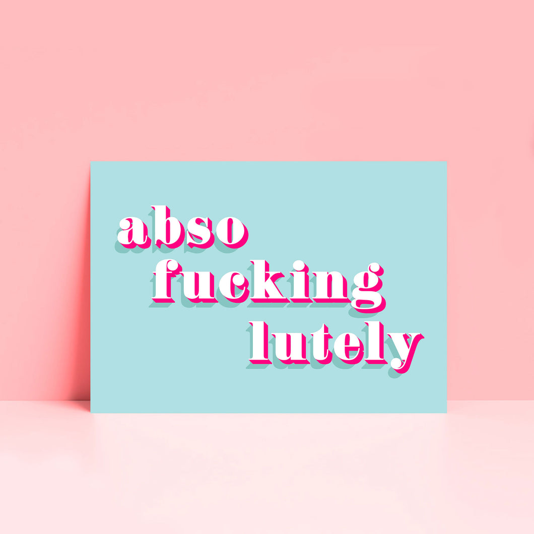 Absofuckinglutely Sex and The City Wall Art Print