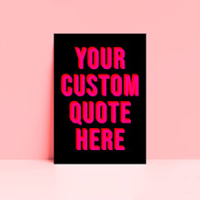 Load image into Gallery viewer, Personalised Typography Quote Wall Art Print
