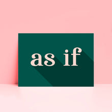 Load image into Gallery viewer, As If 90&#39;s Clueless Typography Pastel Wall Art Print
