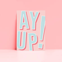 Load image into Gallery viewer, Ay Up! Pink and Blue Wall Art Print
