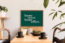 Load image into Gallery viewer, Home Sweet Home Office Typography Wall Art Print
