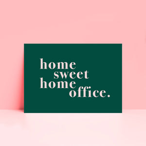 Home Sweet Home Office Typography Wall Art Print