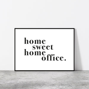 Home Sweet Home Office Typography Wall Art Print