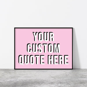 Personalised Quote Typography Wall Art Print