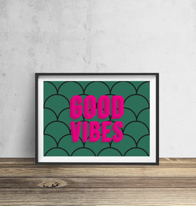 Good Vibes Pink Green Typography Wall Art Print