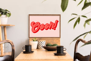 Oooh! Typography Wall Art Print