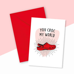 You Croc My World Card