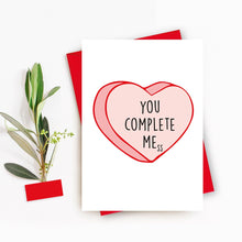 Load image into Gallery viewer, You Complete Me(ss) Funny Card
