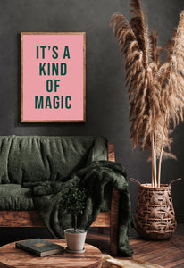 It's A Kind Of Magic Typography Wall Art Print