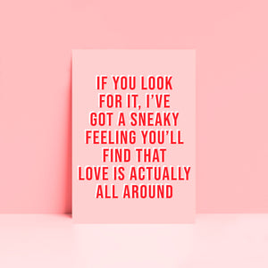 Love Is Actually All Around Print