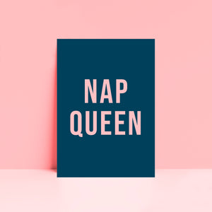 Nap Queen Typography Wall Art Print