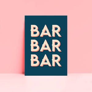 Bar Bar Bar Typography Wall Art Print in Pink