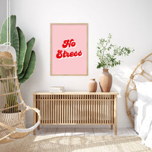 Load image into Gallery viewer, No Stress Typography Wall Art Print Pink and Red
