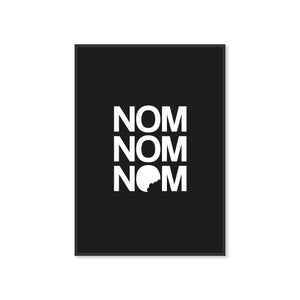 Nom Nom Nom Kitchen Typography Print Wall Art