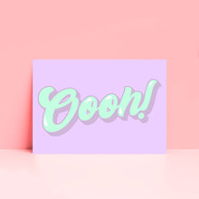 Load image into Gallery viewer, Oooh! Typography Wall Art Print
