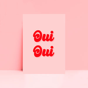 Oui Oui Typography Wall Art Print