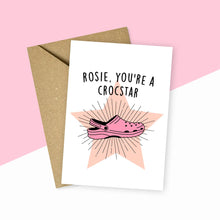 Load image into Gallery viewer, Personalised You&#39;re A Crocstar Card Pink and Peach
