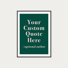 Load image into Gallery viewer, Personalised Green &amp; Pink Quote Print
