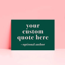 Load image into Gallery viewer, Personalised Green &amp; Pink Quote Print Landscape
