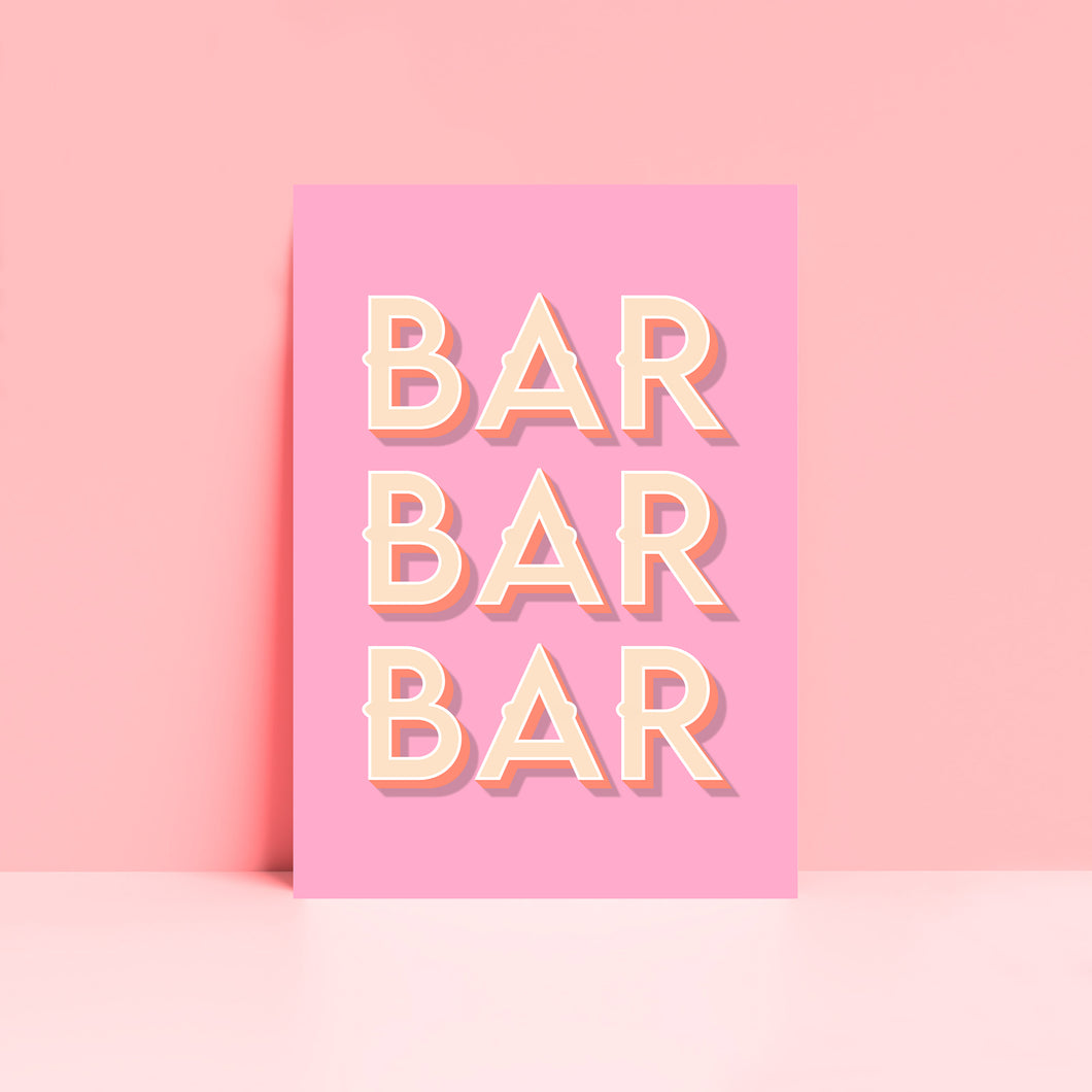 Bar Bar Bar Typography Wall Art Print in Pink