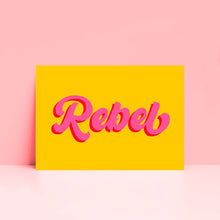 Load image into Gallery viewer, Rebel Typography Wall Art Print
