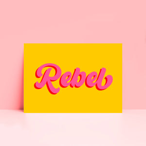 Rebel Typography Wall Art Print