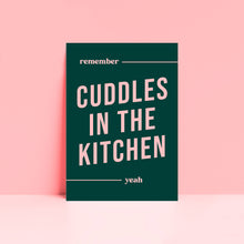 Load image into Gallery viewer, Remember Cuddles In The Kitchen Pink Typography Wall Art Print
