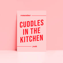 Load image into Gallery viewer, Remember Cuddles In The Kitchen Pink Typography Wall Art Print
