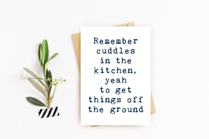 Remember Cuddles In The Kitchen Card