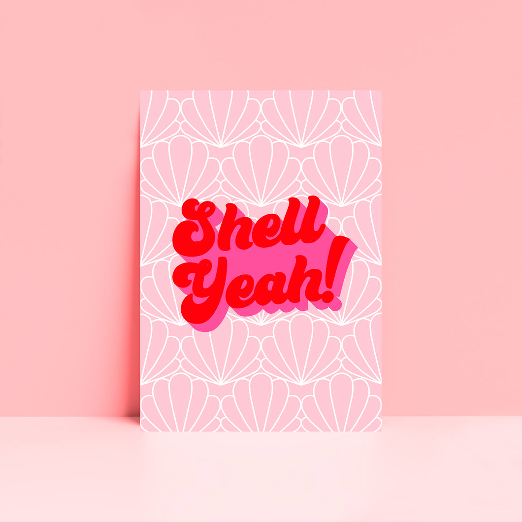 Shell Yeah! Typography Wall Art Print