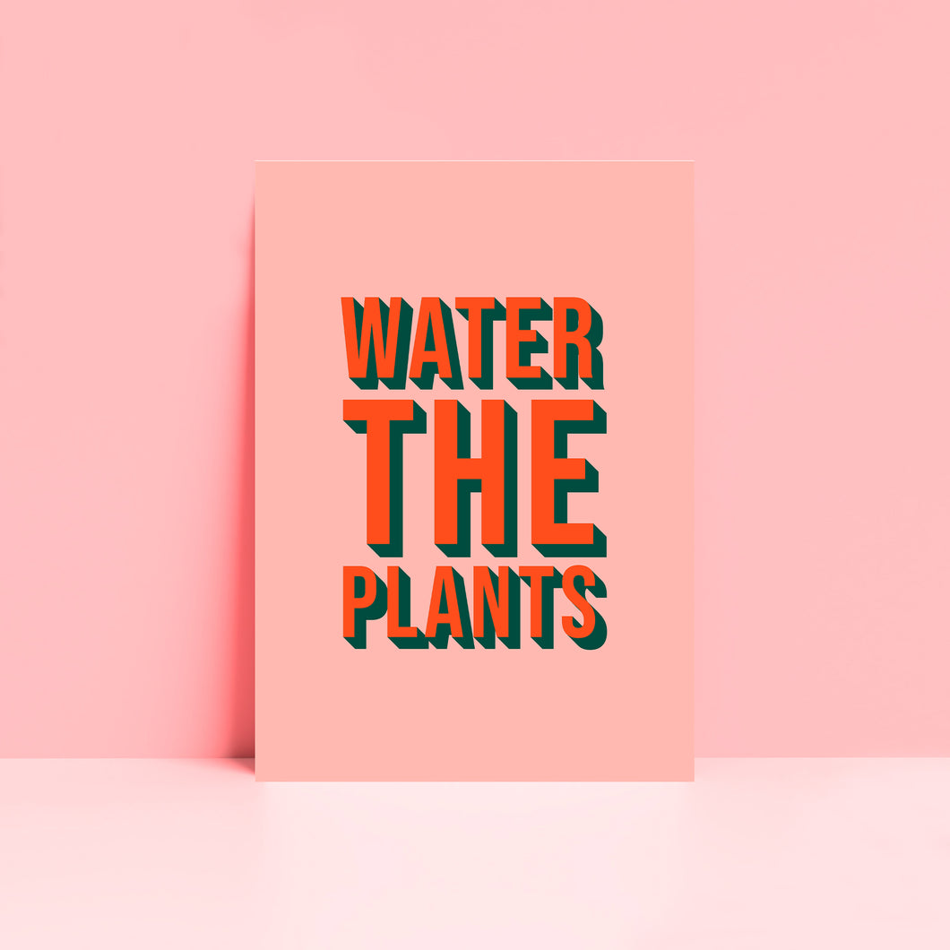 Water The Plants Typography Wall Art Print