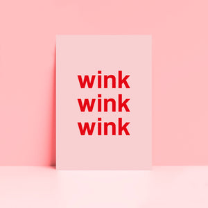 Wink Wink Wink Wall Art Print